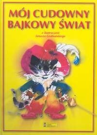 Mój cudowny bajkowy świat