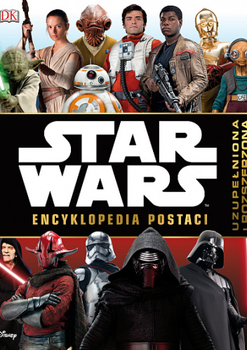 Star Wars: Encyklopedia postaci (uzupełniona i rozszerzona)