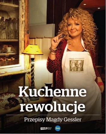 Kuchenne rewolucje. Przepisy Magdy Gessler