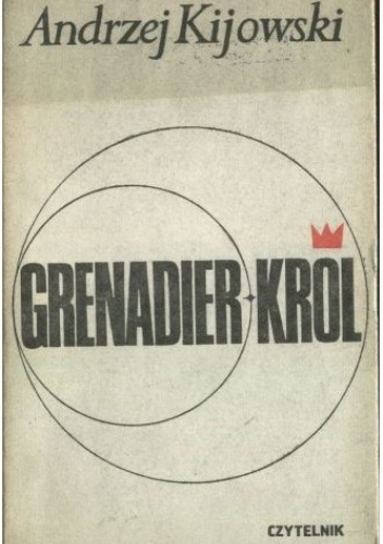 Grenadier-Król
