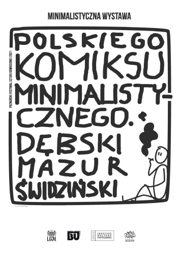 Minimalistyczna wystawa polskiego komiksu minimalistycznego. Dębski-Mazur-Świdziński