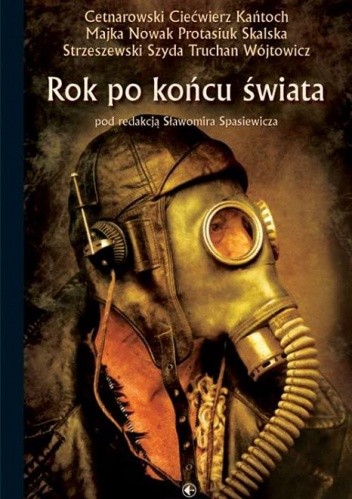Rok po końcu świata