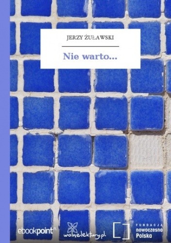 Nie warto