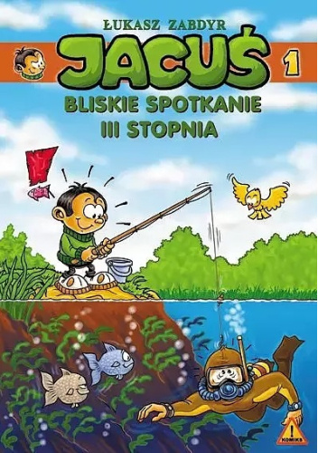 Jacuś #1 Bliskie spotkanie III stopnia.