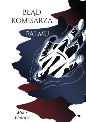Błąd komisarza Palmu