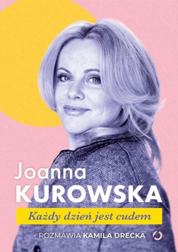 Każdy dzień jest cudem