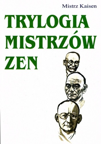 Trylogia Mistrzów Zen