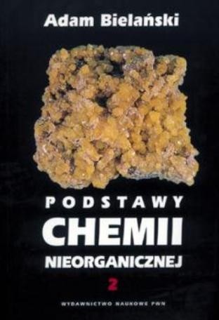 Podstawy chemii nieorganicznej T. 2