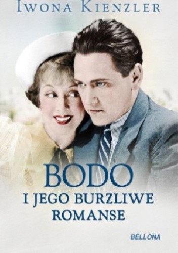 Bodo i jego burzliwe romanse