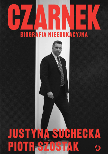 Czarnek. Biografia nieedukacyjna