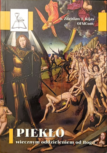 Piekło wiecznym oddzieleniem od Boga
