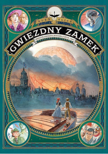 Gwiezdny zamek. Międzyplanetarna wystawa z 1875 roku - tom 6