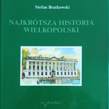 Najkrótsza historia Wielkopolski