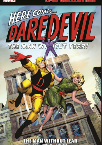 Daredevil Epic Collection. The Man Without Fear