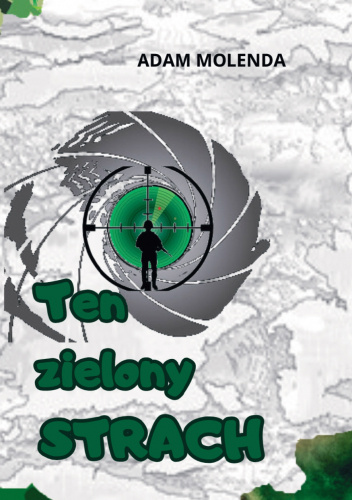 Ten zielony strach