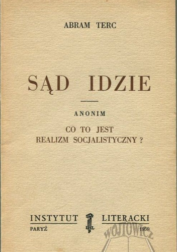 Sąd idzie. Co to jest realizm socjalistyczny?