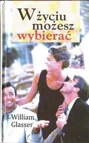 W życiu możesz wybierać