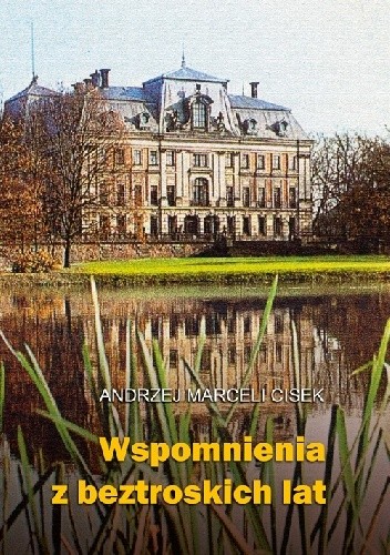 Wspomnienia z beztroskich lat