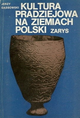 Kultura pradziejowa na ziemiach Polski