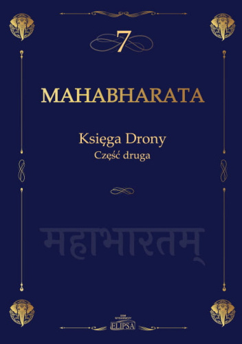 Mahabharata. Księga Drony. Część druga