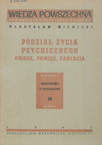 Podział życia psychicznego: Uwaga, pamięć, fantazja