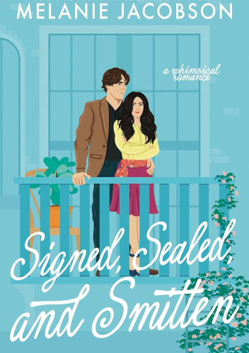 Signed, Sealed, and Smitten