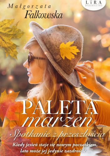 Paleta marzeń. Spotkanie z przeszłością