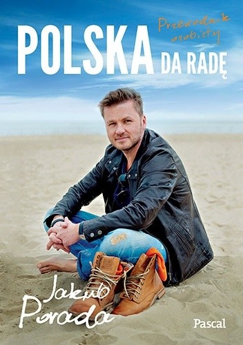Polska da radę. Przewodnik osobisty