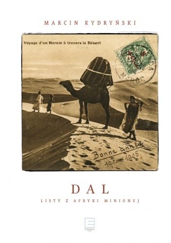 Dal. Listy z Afryki minionej