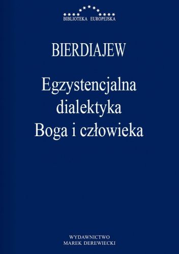 Egzystencjalna dialektyka Boga i człowieka