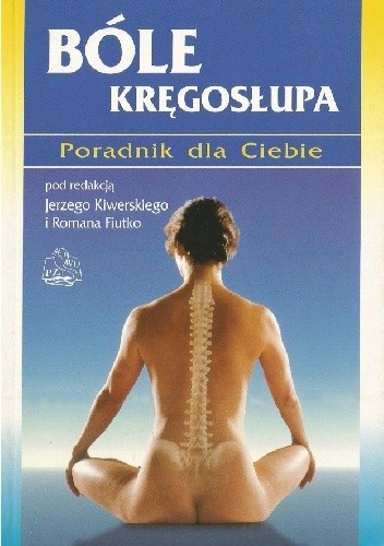 Bóle kręgosłupa. Poradnik dla Ciebie