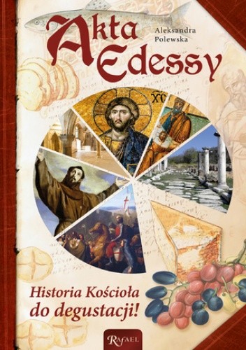 Akta Edessy. Historia Kościoła do degustacji!