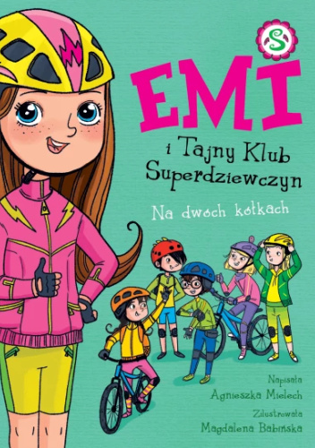 Emi i Tajny Klub Superdziewczyn. Na dwóch kółkach
