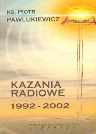 Kazania radiowe 1992 - 2002