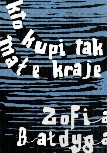Kto kupi tak małe kraje