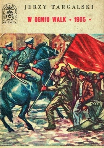 W ogniu walk 1905