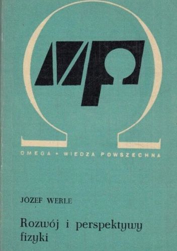 Rozwój i perspektywy fizyki