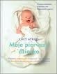 Moje pierwsze dziecko