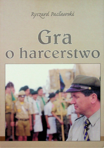 Gra o harcerstwo