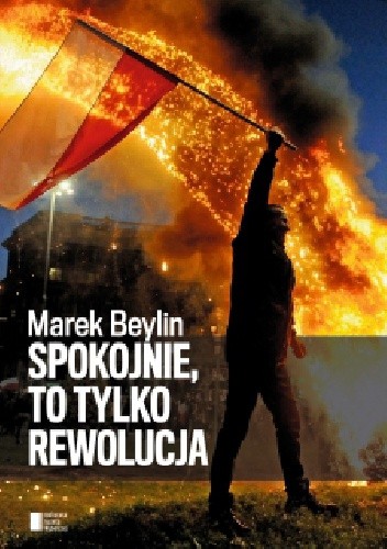 Spokojnie, to tylko rewolucja