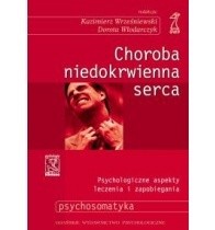 Choroba niedokrwienna serca. Psychologiczne aspekty zapobiegania i leczenia