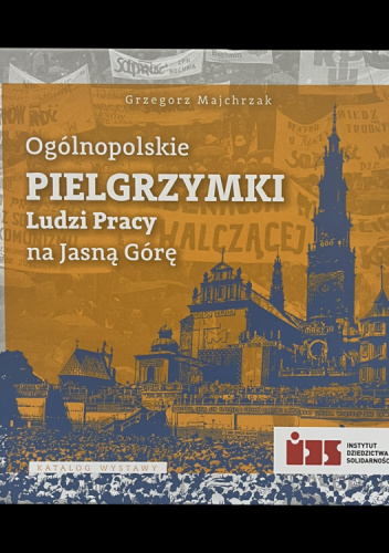 Ogolnopolskie Pielgrzymki Ludzi na Jasną Górę
