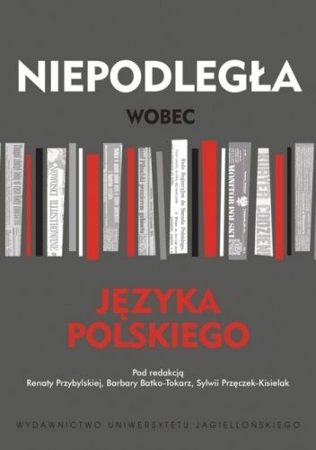 Niepodległa wobec języka polskiego