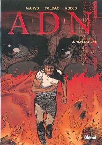 A.D.N. -3- Révélations