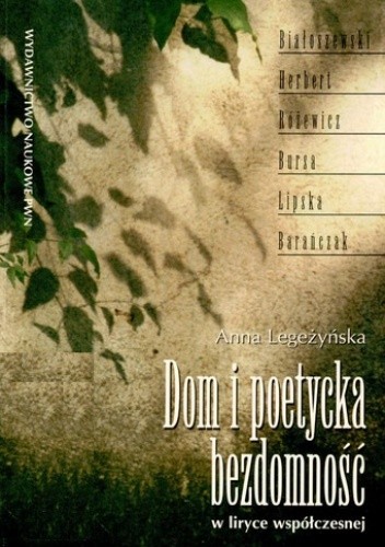 Dom i poetycka bezdomność