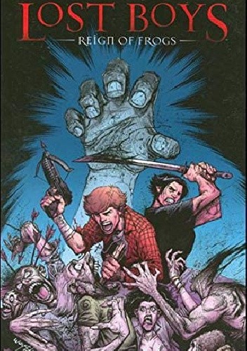 Lost Boys- Reign Of Frogs