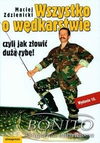 Wszystko o wędkarstwie czyli jak złowić dużą rybę