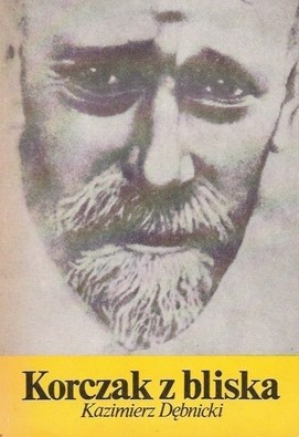 Korczak z bliska