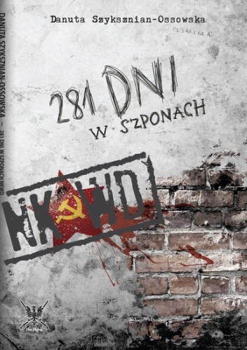 281 dni w szponach NKWD