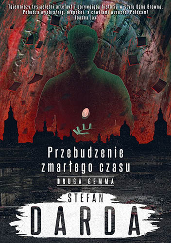 Przebudzenie zmarłego czasu t.2. Druga gemma